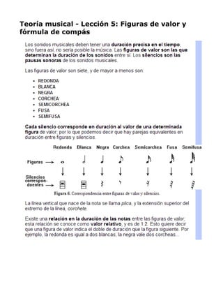 Teoría musical - Lección 5: Figuras de valor y
fórmula de compás

 