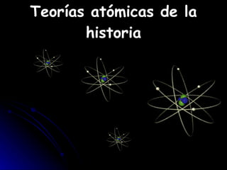 Teorías atómicas de la historia 