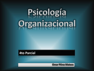 4to Parcial


              Omar Pérez Mateos
 