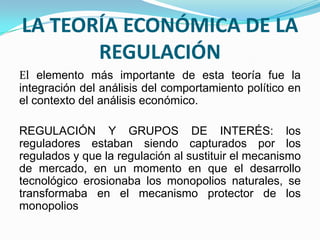 Asegurar el acceso universal a los servicios.b) Países desarrollados de Europa Occidental y Japón: las industrias caracterizadas como monopolios naturales fueron asumidas como empresas estatales, no tuvo cabida la política antimonopolio.