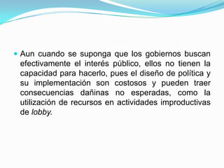 Sistema de políticas proteccionistas.