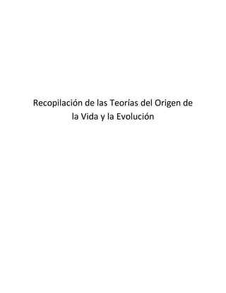 las principales teorías del origen de la vida | DOCX