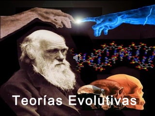 Teorías Evolutivas 
 