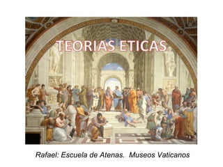 Rafael: Escuela de Atenas. Museos Vaticanos
 