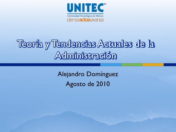 Teoría y tendencias actuales de la administración