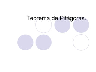 Teorema de Pitágoras.  
