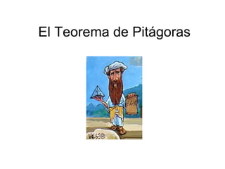 El Teorema de Pit ágoras 