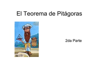 El Teorema de Pit ágoras 2da Parte 