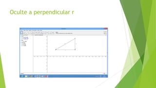 Oculte a perpendicular r

 