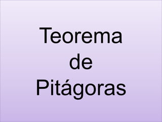 Teorema  de Pitágoras 