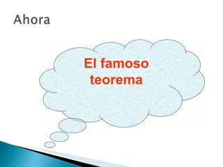 El famoso teorema 