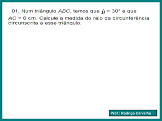 Prof.: Rodrigo Carvalho
 