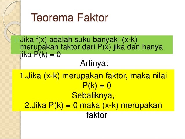 Teorema Faktor Kelas Xi Ipa