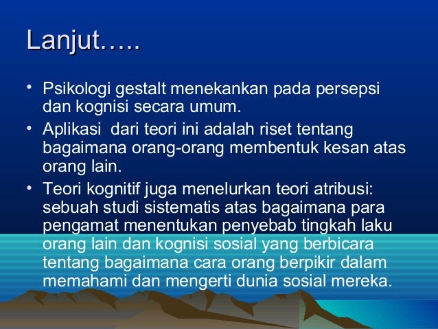 Teori teori dasar dalam psikologi sosial