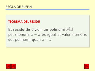REGLA DE RUFFINI TEOREMA DEL RESIDU 