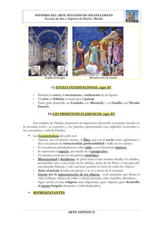 +,6725,$ '(/ $57( 6(*81'2 '( %$+,//(5$72
              (VFXHOD GH $UWH  6XSHULRU GH 'LVHxR 0pULGD




                   (VTXHPD JHQHUDO ² $UERWDQWHV  RQWUDIXHUWHV  SLQiFXORV


    ƒ   (GLILFLR IXQGDPHQWDO UHOLJLRVR /$ $7('5$/ (V HO HGLILFLR UHSUHVHQWDWLYR
        GHO JyWLFR VtPEROR GH OD FLXGDG $QDOLFpPRVOD

                     3ODQWD                                           $O]DGR

  y  QDYHV ORQJLWXGLQDOHV                         QDYH FHQWUDO PX DOWD LOXPLQDGD SRU HO
 WUDQVHSWR VHxDODGR D YHFHV HQ OD SODQWD VyOR       WULIRULR
SRU OD PDRU DQFKXUD GHO WUDPR 6H DOHMD GH OD        VREUH HO WULIRULR RWUD KLOHUD GH
FDEHFHUD KDVWD VLWXDUVH HQ HO FHQWUR GHO WHPSOR     YHQWDQDV OODPDGD FODULVWRULR
 JLUROD VLPSOH R GREOH FRQ FDSLOODV R              QDYHV ODWHUDOHV PXFKR PiV EDMDV
DEVLGLRORV UDGLDOHV


                                          )DFKDGD

 VRQ WUHV GRV HQ ORV EUD]RV GHO WUDQVHSWR  XQD D ORV SLHV GHO WHPSOR KDVWLDO SULQFLSDO 