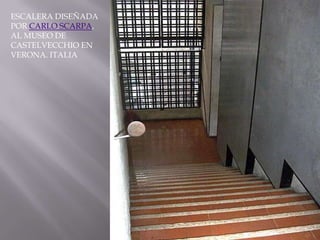 Escalera diseñada por Carlo Scarpa, Al Museo de Castelvecchio en Verona. Italia