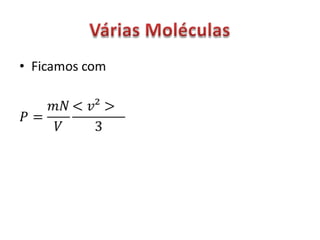 Teoria cinética dos gases pt1