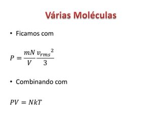 Teoria cinética dos gases pt1