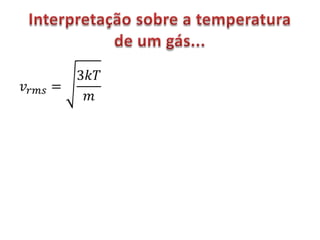 Teoria cinética dos gases pt1