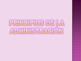 Principios de la administración 