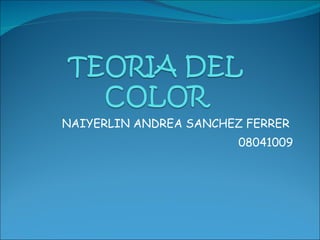 NAIYERLIN ANDREA SANCHEZ FERRER  08041009 