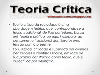 Teoria Crítica | PPT