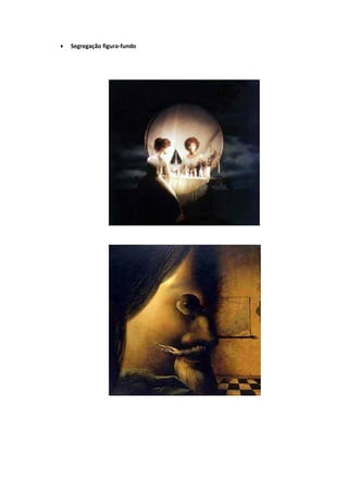    Segregação figura-fundo
 