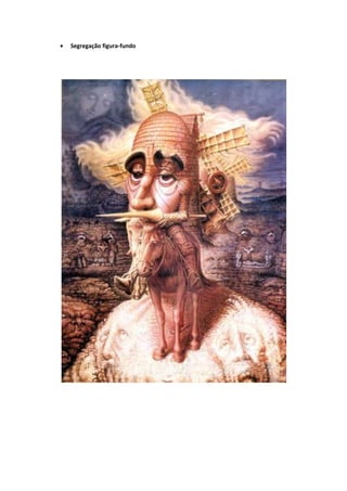    Segregação figura-fundo
 