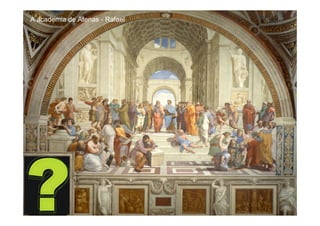 A academia de Atenas - Rafael
 