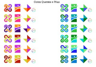 Cores Quentes e Frias 
 