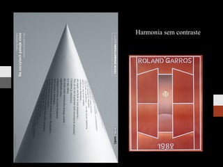 Harmonia sem contraste
 