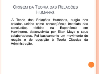 Teoria Das RelaçõEs Humanas Daniel