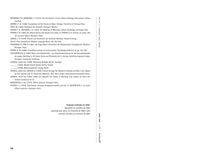 MEDAWAR, P. B.; MEDAWAR, J. S. (1977). The Life Science: Current Ideas of Biology. Nova Iorque: Harper




                                                                                                               19-48
    and Row.
MORRIS, C. W. (1938). Foundations of the Theory of Signs. Chicago: University of Chicago Press.




                                                                                                               •
NÖTH, W. (1985). Handbuch der Semiotik. Stuttgart: Metzler.




                                                                                                               UEXKÜLL
OGDEN, C. K.; RICHARDS, I. A. (1923). The Meaning of Meaning. Londres: Routledge and Kegan Paul.
POPPER, K. R. (1982). Der Materialismus überwindet sich selbst. In: POPPER, K. R.; ECCLES, J.C. (eds.), Das
     Ich und sein Gehirn. Munique: Piper.




                                                                                                               VON
SEBEOK, T. A. (1979). Theorie und Geschichte der Semiotik. Munique: Rowohlt Verlag.
Grant’s ﬁnal interpretant. Modern Language Notes 100, 922-934.




                                                                                                               THURE
SPAEMANN, R.; LÖW, R. (1981). Die Frage Wozu? Geschichte der Wiederentdes teleologischen Denkens.
     Munique: Piper.
SPERRY, R. W. (1960). A modiﬁed concept of consciousness. Psychological Review 76, pp. 532-536.
TSOUYOPOULOS, N. (1983). Natur und Subjektivität — Zur Auseinandersetzung mit der Naturphilosophie
     de jungen Schelling. In: Re ferate, Voten und Protokolle der II. internat. Schelling-Tagung, Zurique.
     Stuttgart: Frommann-Holzboog.
UEXKÜLL, Jakob von. (1928). Theorische Biologie. Berlim: Springer.
_______ (1936). Worlds Unseen Before. Berlim: Fischer.
_______ (1940). Bedeutungslehre. Leipzig: Barth.
UEXKÜLL, Jakob von; KRISZAT, G. (1934). A Stroll through the Worlds of Animals and Men. Trad. inglesa
     de Clair Schiller (ed). In: Instinctive Behavior, 1957. Nova Iorque: International Universities Press.
UEXKÜLL, Thure von (1982). Jakob von Uexküll’s The Theory of Meaning. Trad. inglesa de Thure von
     Uexküll. Semiotica 42 (1).
WEIZSÄCKER, E. von. (1974). Offene Systeme. Stuttgart: Klett.
ZUCKER, F. J. (1974). Information, Entropie, Komplementarität und Zeit. In: WEIZSÄCKER, E. von (ed.),
     Offene Systeme I, Stuttgart: Klett.




                                                                        Tradução realizada em 2002.
                                                                      Agendada em setembro de 2003,
                                                      aprovada pelo autor em novembro de 2003 e pelo
                                                              conselho cientíﬁco em fevereiro de 2004.
                                                                                                              n. 7 | abril 2004
                                                                                                               |
                                                                                                              galáxia




48
 
