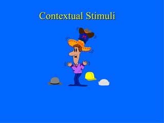 Contextual Stimuli 