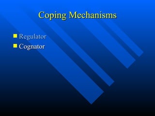 Coping Mechanisms Regulator Cognator 
