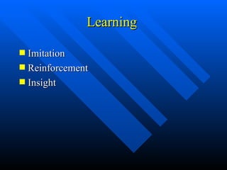 Learning  Imitation Reinforcement Insight 