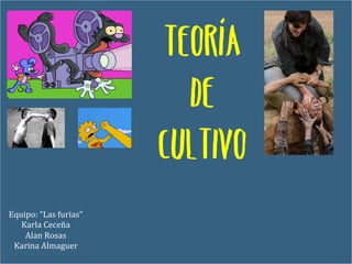 Teoría de cultivo