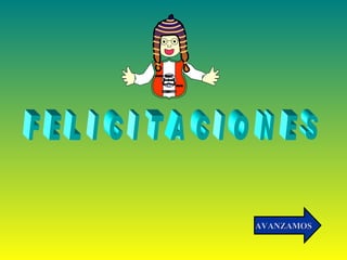 F E L I C I T A C I O N E S AVANZAMOS COLEGIO MUNDO MEJOR CHIMBOTE DIOS PATRIA 