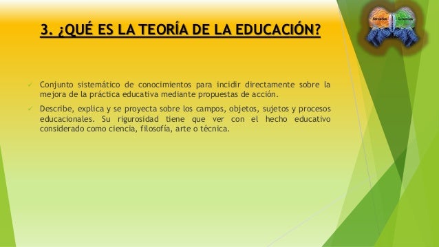 Que es una teoria educativa