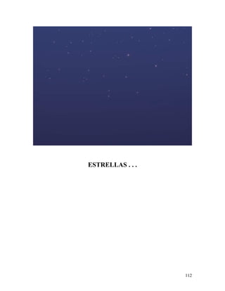 112
ESTRELLAS . . .
 