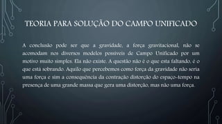 Teoria Do Campo Unificado | PPSX