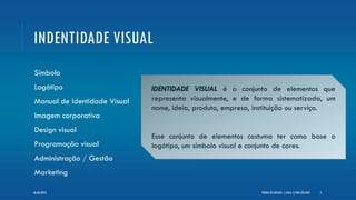 INDENTIDADE VISUAL
Símbolo
Logótipo
Manual de Identidade Visual
Imagem corporativa
Design visual
Programação visual
Administração / Gestão
Marketing
TEORIA DO DESIGN - [ AULA 1] POR LÉO DIAZ 5
IDENTIDADE VISUAL é o conjunto de elementos que
representa visualmente, e de forma sistematizada, um
nome, ideia, produto, empresa, instituição ou serviço.
Esse conjunto de elementos costuma ter como base o
logótipo, um símbolo visual e conjunto de cores.
06/06/2013
 