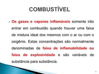 Explosividade TEORIA DO FOGO SOBRE COMBATE E PREVENÇÃO A INCÊNDIO | PDF