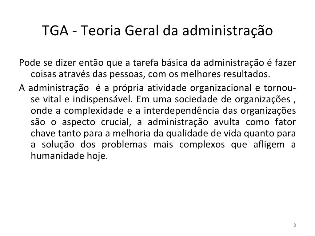 Ao Estudar As Teorias Da Administração Percebe Se Que Atualmente