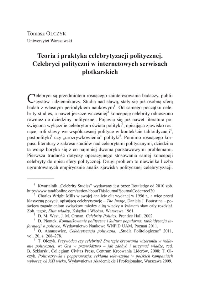 Teoria i praktyka celebrytyzacji politycznej. Celebryci polityczni w