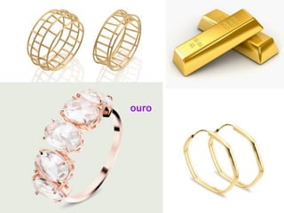 ouro  
