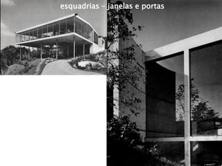 esquadrias –janelas e portas  