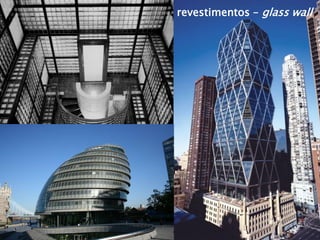 revestimentos –glass wall  