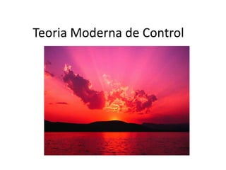 Teoria Moderna de Control 